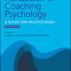 Handbook of Coaching Psychology
