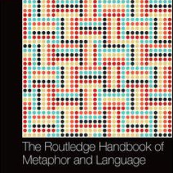 The Routledge Handbook of Metaphor and Language The Routledge Handbook of Metaphor and Language