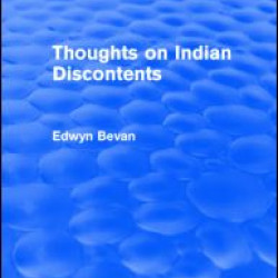 Thoughts on Indian Discontents (Routledge Revivals) Thoughts on Indian Discontents (Routledge Revivals)