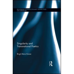 Singularity and Transnational Poetics Singularity and Transnational Poetics
