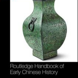 Routledge Handbook of Early Chinese History