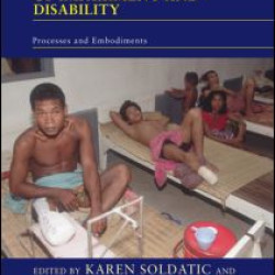 The Global Politics of Impairment and Disability The Global Politics of Impairment and Disability