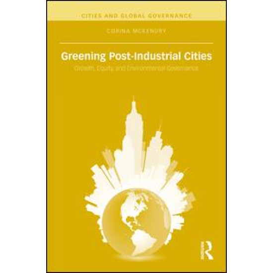 Greening Post-Industrial Cities