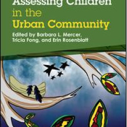 Assessing Children in the Urban Community Assessing Children in the Urban Community