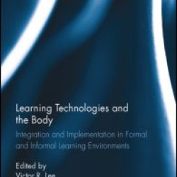 Learning Technologies and the Body