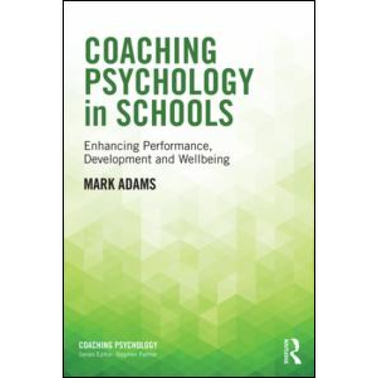 Coaching Psychology in Schools