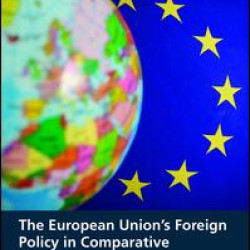 The European Union's Foreign Policy in Comparative Perspective