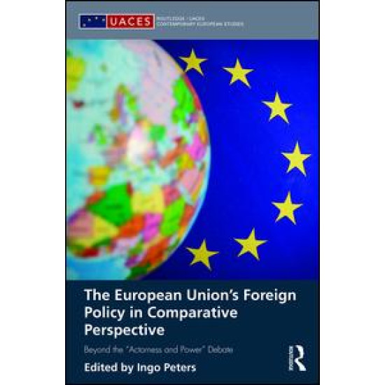The European Union's Foreign Policy in Comparative Perspective The European Union's Foreign Policy in Comparative Perspective