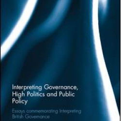 Interpreting Governance, High Politics, and Public Policy