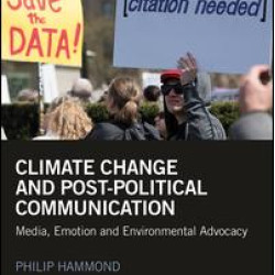 Climate Change and Post-Political Communication