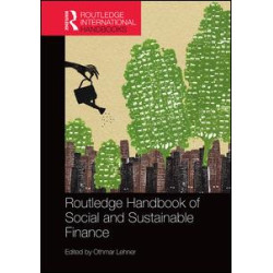 Routledge Handbook of Social and Sustainable Finance Routledge Handbook of Social and Sustainable Finance