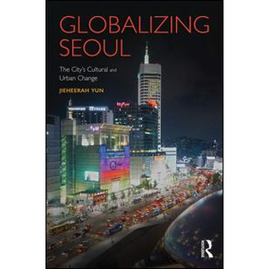 Globalizing Seoul Globalizing Seoul