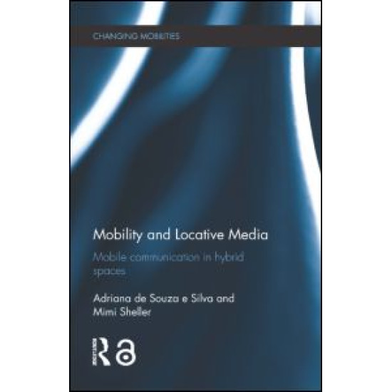 Mobility and Locative Media