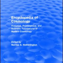 Encyclopedia of Cosmology (Routledge Revivals)