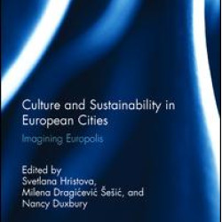 Culture and Sustainability in European Cities Culture and Sustainability in European Cities