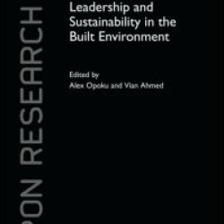 Leadership and Sustainability in the Built Environment