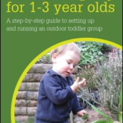 Outdoor Play for 1--3 Year Olds