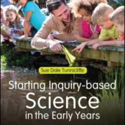 Starting Inquiry-based Science in the Early Years