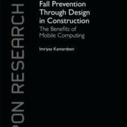 Fall Prevention Through Design in Construction Fall Prevention Through Design in Construction