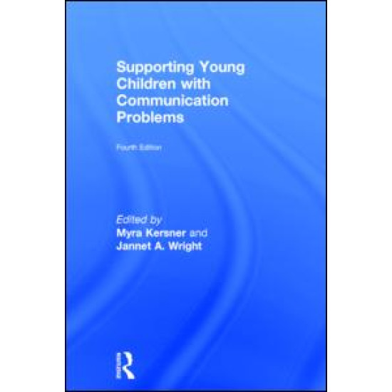 Supporting Young Children with Communication Problems Supporting Young Children with Communication Problems