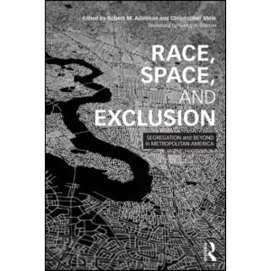 Race, Space, and Exclusion