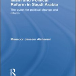 Islam and Political Reform in Saudi Arabia