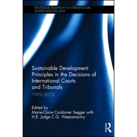 Sustainable Development Principles in the  Decisions of International Courts and Tribunals