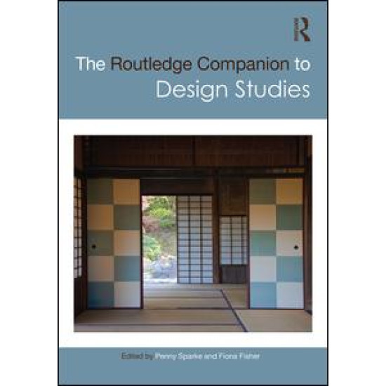 The Routledge Companion to Design Studies The Routledge Companion to Design Studies