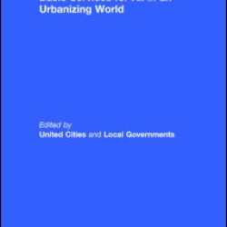 Basic Services for All in an Urbanizing World Basic Services for All in an Urbanizing World
