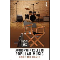 Authorship Roles in Popular Music Authorship Roles in Popular Music