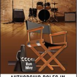 Authorship Roles in Popular Music Authorship Roles in Popular Music