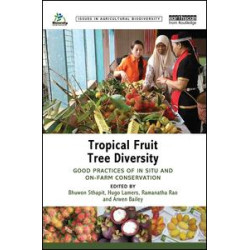 Tropical Fruit Tree Diversity Tropical Fruit Tree Diversity