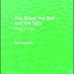 The Good, the Bad and the Ugly (Routledge Revivals)