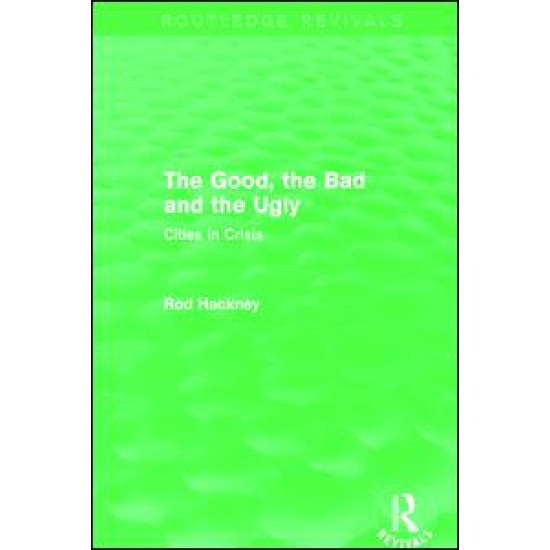 The Good, the Bad and the Ugly (Routledge Revivals)