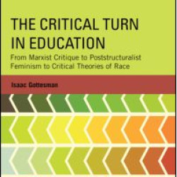 The Critical Turn in Education
