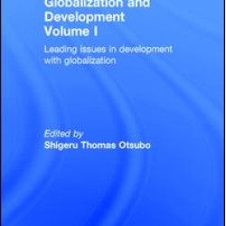 Globalization and Development Volume I