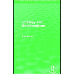 Strategy and Ethnocentrism (Routledge Revivals)