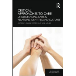Critical Approaches to Care