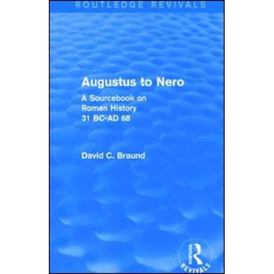 Augustus to Nero (Routledge Revivals) Augustus to Nero (Routledge Revivals)