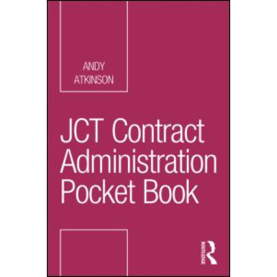 JCT Contract Administration Pocket Book JCT Contract Administration Pocket Book