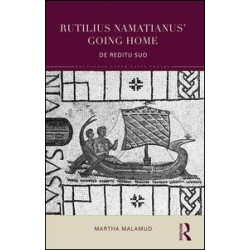 Rutilius Namatianus' Going Home Rutilius Namatianus' Going Home