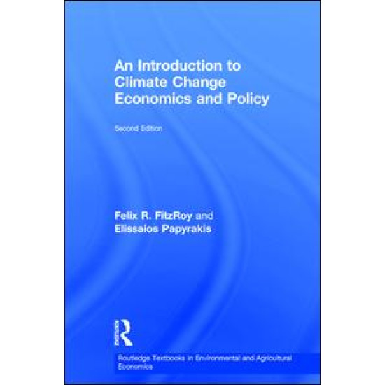 An Introduction to Climate Change Economics and Policy An Introduction to Climate Change Economics and Policy