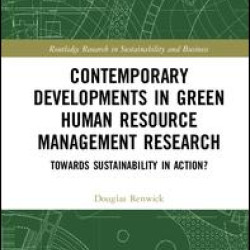Contemporary Developments in Green Human Resource Management Research Contemporary Developments in Green Human Resource Management Research