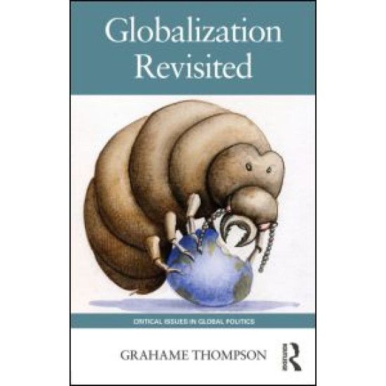 Globalization Revisited Globalization Revisited