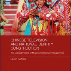 Chinese Television and National Identity Construction Chinese Television and National Identity Construction
