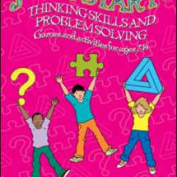 Jumpstart! Thinking Skills and Problem Solving Jumpstart! Thinking Skills and Problem Solving