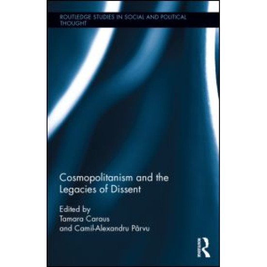 Cosmopolitanism and the Legacies of Dissent