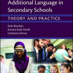 Teaching English as an Additional Language in Secondary Schools Teaching English as an Additional Language in Secondary Schools