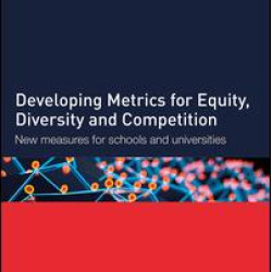 Developing Metrics for Equity, Diversity and Competition Developing Metrics for Equity, Diversity and Competition