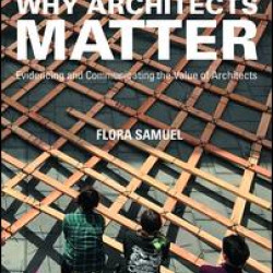Why Architects Matter Why Architects Matter